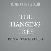 The Hanging Tree by  Ben Aaronovitch audiobook