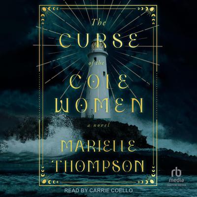 The Curse of the Cole Women by Marielle Thompson audiobook