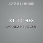 Stitches by  Amanda Meuwissen audiobook