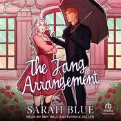 The Fang Arrangement by  Sarah Blue audiobook