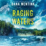 Raging Waters by  Dana Mentink audiobook