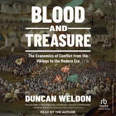 Blood and Treasure by Duncan Weldon audiobook