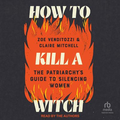 How to Kill a Witch by Zoe Venditozzi audiobook