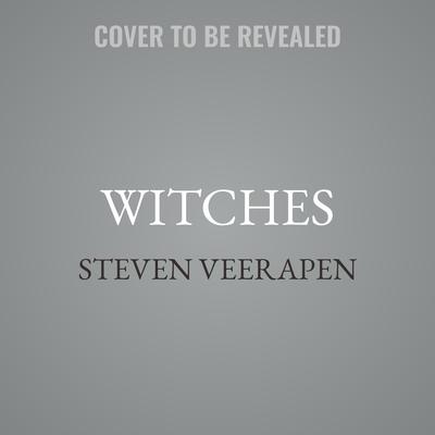 Witches by Steven Veerapen audiobook
