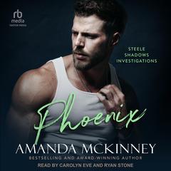 Phoenix by Amanda McKinney audiobook