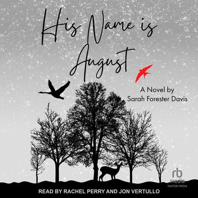 His Name is August by Sarah Forester Davis audiobook