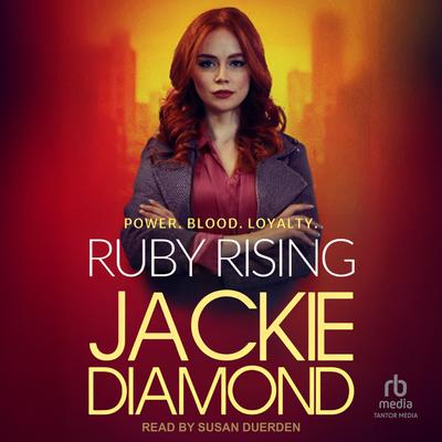 Ruby Rising by Jackie Diamond audiobook