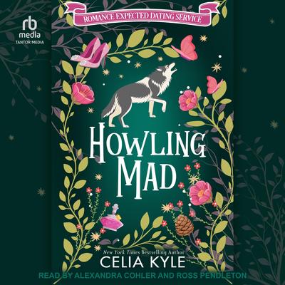 Howling Mad by Celia Kyle audiobook