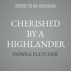 Cherished By A Highlander by Donna Fletcher audiobook