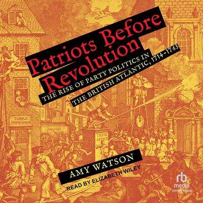 Patriots Before Revolution by Amy Watson audiobook