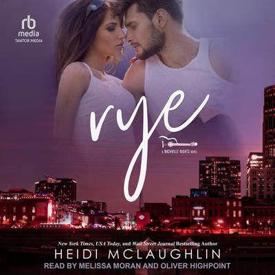 Rye by Heidi McLaughlin audiobook