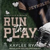 Run the Play by  Kaylee Ryan audiobook