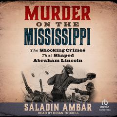 Murder on the Mississippi by Saladin Ambar audiobook