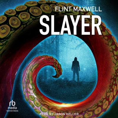 Slayer by Flint Maxwell audiobook