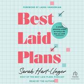 Best Laid Plans by  Sarah Hart-Unger audiobook