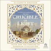 Crucible of Light by  Elizabeth Drayson audiobook