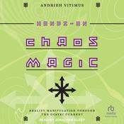 Hands-On Chaos Magic by  Andrieh Vitimus audiobook