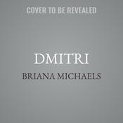 Dmitri by  Briana Michaels audiobook