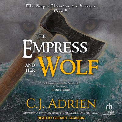 The Empress and Her Wolf by C.J. Adrien audiobook