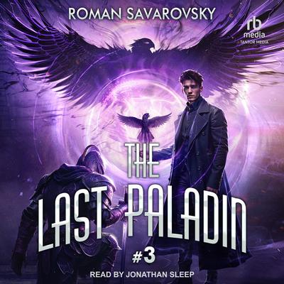 The Last Paladin #3 by Roman Savarovsky audiobook
