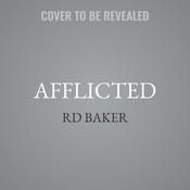 Afflicted by  RD Baker audiobook