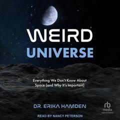 Weird Universe by Erika Hamden audiobook