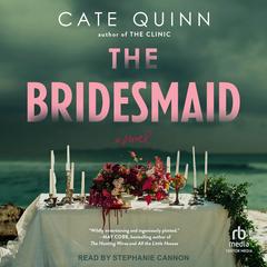 The Bridesmaid by Cate Quinn audiobook