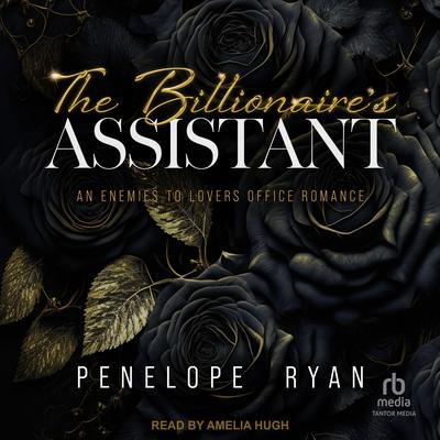 The Billionaire's Assistant by Penelope Ryan audiobook