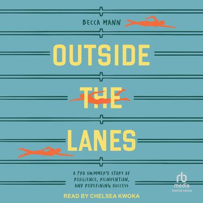 Outside the Lanes by Becca Mann audiobook