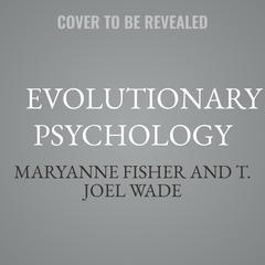 Evolutionary Psychology by Maryanne Fisher audiobook