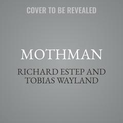 Mothman by Richard Estep audiobook