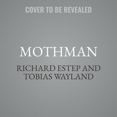 Mothman by Richard Estep audiobook