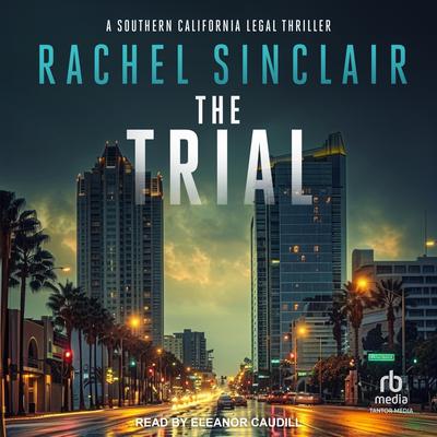 The Trial by Rachel Sinclair audiobook
