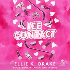 Ice Contact by Ellie K. Drake audiobook