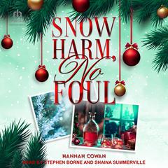 Snow Harm, No Foul by Hannah Cowan audiobook