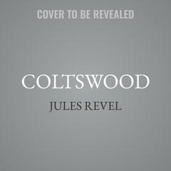 Coltswood by Jules Revel audiobook