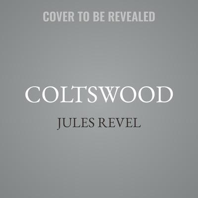 Coltswood by Jules Revel audiobook