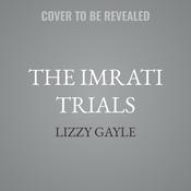 The Imrati Trials by  Lizzy Gayle audiobook