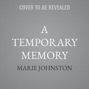 A Temporary Memory by  Marie Johnston audiobook