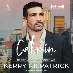 Calvin by Kerry Kilpatrick audiobook