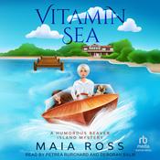Vitamin Sea by  Maia Ross audiobook
