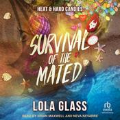 Heat & Hard Candies by  Lola Glass audiobook