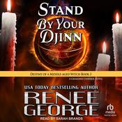 Stand by Your Djinn by  Renee George audiobook