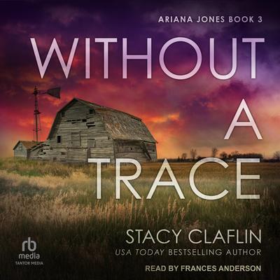 Without a Trace by Stacy Claflin audiobook