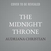 The Midnight Throne by  Audriana Christian audiobook