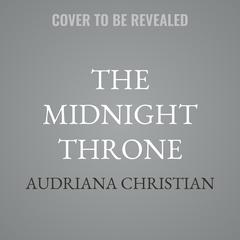 The Midnight Throne by Audriana Christian audiobook