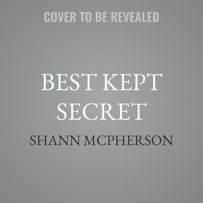 Best Kept Secret by Shann McPherson audiobook