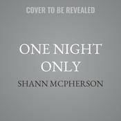 One Night Only by  Shann McPherson audiobook