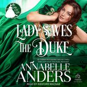 Lady Saves the Duke by  Annabelle Anders audiobook
