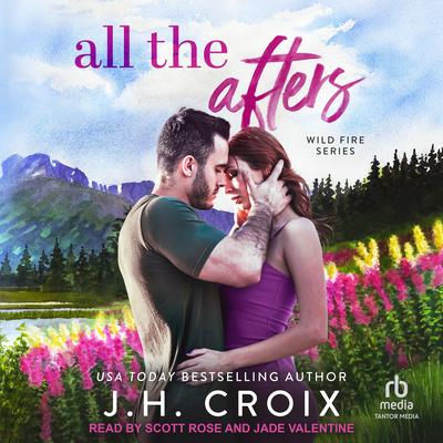 All The Afters by J.H. Croix audiobook